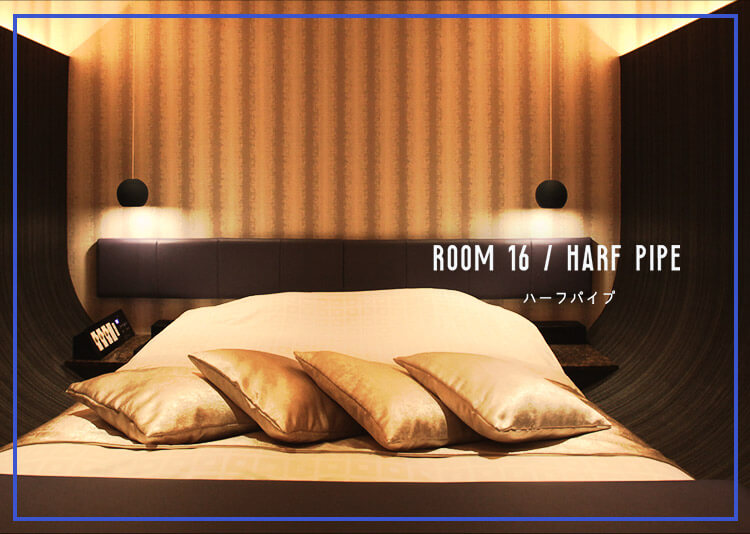 Room 16ハーフパイプ